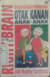 Right Brain for kids: Mengembangkan kemampuan otak kanan anak-anak