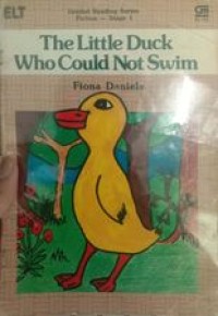 The Little Duck Who Could Not Swim Stage 1