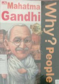 Why?: People (Mahatma Gandhi)