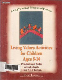 Pendidikan Nilai Untuk Anak Usia 8-14thn ( Living Values Activities for Children Ages 8-14 )