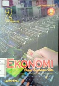 Ekonomi dunia keseharian kita SMP Kelas VIII
