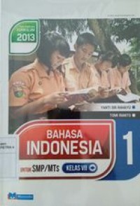 Bahasa Indonesia 1 untuk SMP/Mts kelas VII Jilid 1