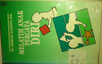 Melatih Anak Percaya Diri