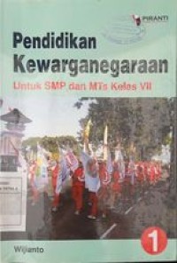 Pendidikan Kewarganegaraan untuk SMP dan Mts kelas VII