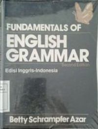 Fundamentals of English Grammar Ed. Inggris-Indonesia Second Edition