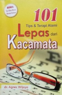 Image of 101 Tips & Terapi Alami Lepas dari Kacamata