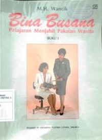 Image of Bina busana pelajaran menjahit pakaian wanita buku 1