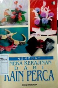 Image of Membuat Aneka kerajinan dari kain perca
