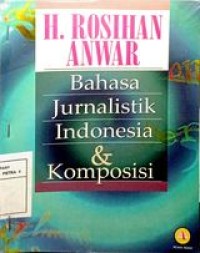 Image of Bahasa Jurnalistik Indonesia & Komposisi