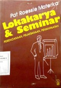 Image of Lokakarya & seminar perencanaan, pelaksanaan, pemanfaatan