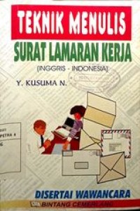 Image of Teknik menulis surat lamaran kerja ( Inggris-Indonesia )