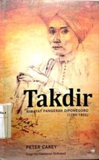 Image of Takdir riwayat pengeran diponegoro ( 1785 - 1855 )