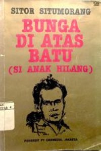 Image of Bunga diatas Batu ( Si Anak Hilang )