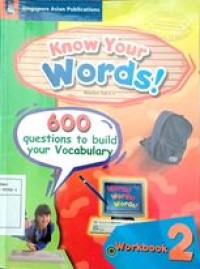 Image of Know Your Words !  600 questions to build your Vocabulary workbook 2