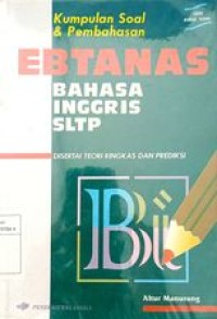 Image of Kumpulan soal dan pembahasan Ebtanas Bahasa Inggris SLTP