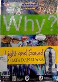 Image of Why ? Light and Sound ( Cahaya dan Suara )