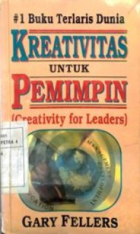 Image of Kreativitas untuk pemimpin ( Creativity for Leaders)
