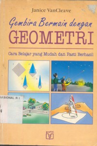 Image of Gembira bermain dengan Geometri - Cara belajar yang mudah dan pasti berhasil