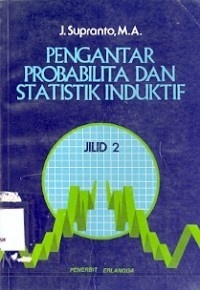 Image of Pengantar Probabilita dan Statistik Induktif jilid 2