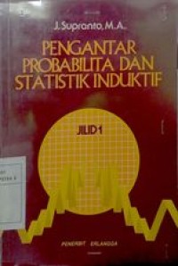 Image of Pengantar Probabilita dan Statistik Induktif Jilid 1