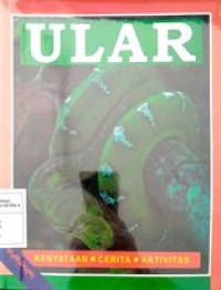 Image of Memahami Tentang Satwa : Ular