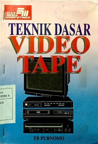 Image of Teknik dasar video tape