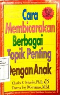 Image of Cara membicarakan berbagai topik penting dengan anak
