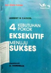 Image of 4 kebutuhan pokok eksekutif menuju sukses