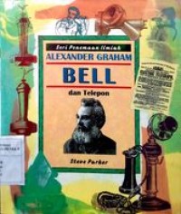 Image of ALEXANDER GRAHAM BELL dan Telepon