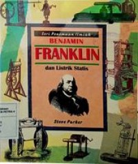 Image of BENJAMIN FRANKLIN dan Listrik Statis