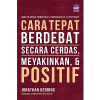 Image of Cara Tepat berdebat secara cerdas, meyakinkan & Positif