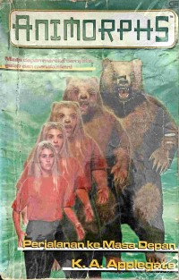 Image of Animorphs #7: perjalanan ke masa depan