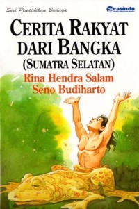 Image of Cerita Rakyat dari Bangka ( Sumatra Selatan )