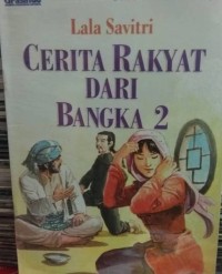 Image of Cerita Rakyat dari Bangka 2