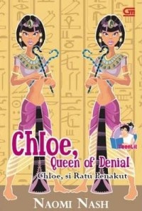 Image of Chloe, Queen of Denial (Si Ratu Penakut)