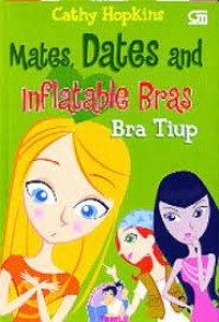 Image of Mates, Dates and Inflatable Bras (Bra Tiup)