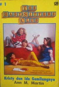 Image of The Baby Sitters club #1: Kristy dan ide gemilangnya