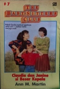 Image of The Baby Sitters club #7: Claudia dan Janine si Besar Kepala