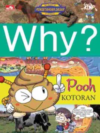 Image of Why?: Pooh (Kotoran)