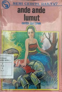 Image of Ande-ande Lumut Cerita dari Jawa