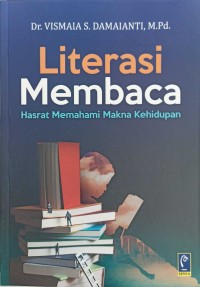 Image of LITERASI MEMBACA: Hasrat Memahami Makna Kehidupan