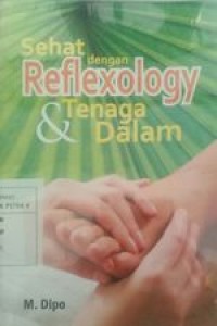 Image of Sehat dengan reflexology & tenaga dalam