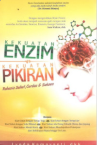 Image of Kekuatan Enzim vs Kekuatan Pikiran Rahasia Sehat, Cerdas & Sukses
