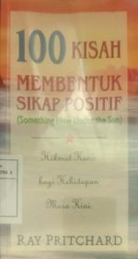 Image of 100 Kisah membentuk sikap Positif
