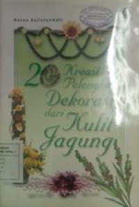 Image of 20 kreasi pelengkap dekorasi dari kulit jagung