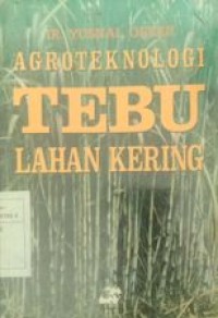 Image of Agroteknologi tebu lahan kering