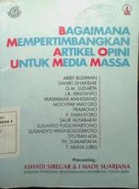 Image of Bagaimana Mempertimbangkan Artikel Opini Untuk Media Massa