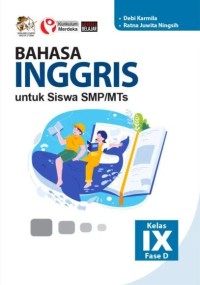Image of Bahasa Inggris untuk Siswa SMP/MTs Kelas IX Fase D