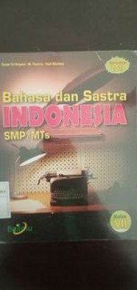 Image of Bahasa dan Sastra Indonesia (untuk SMP / Mts kelas VII)