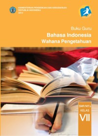 Image of Buku Guru Bahasa Indonesia (untuk SMP/ Mts kelas VII)